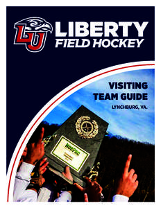 VISITING TEAM GUIDE LYNCHBURG, VA. TABLE OF CONTENTS