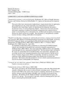 Melinda M. Pomeroy INCL 338/INCL 346 Annotated Bibliography – CORE Group April 1, 2010 COMMUNITY CASE MANAGEMENT ESSENTIALS GUIDE 1