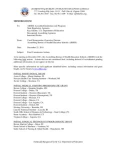 Accrediting Bureau of Health Education Schools / Health education / Herzing University / Fortis College / American Career College / Intellitec Medical Institute / Everest College / Porter and Chester Institute / Sanford–Brown / Education in the United States / United States / Education