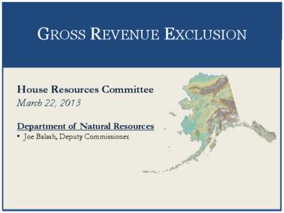 GROSS REVENUE EXCLUSION  Click to edit Master title style House Resources Committee