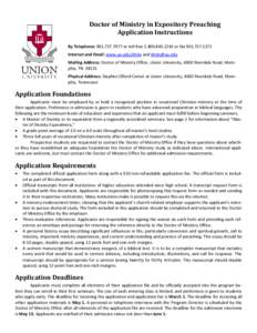 Doctor of Ministry in Expository Preaching Application Instructions By Telephone: [removed]or toll free[removed]or fax[removed]Internet and Email: www.uu.edu/dmin and [removed] Mailing Address: Doctor o