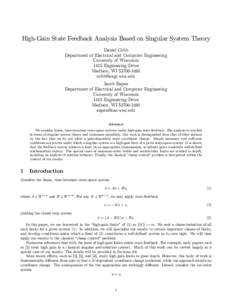 High-Gain State Feedback Analysis Based on Singular System Theory Daniel Cobb Department of Electrical and Computer Engineering University of Wisconsin 1415 Engineering Drive Madison, WI