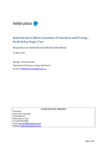 National Smart Meter Consumer Protections and Pricing – Draft Policy Paper Two Responses on Selected Consultation Questions 23 March[removed]Manager, SCER Secretariat