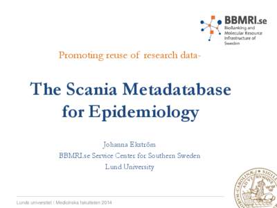 Knowledge / Lund University / Lund / Clinical study design / Cohort / Epidemiology / Scania / Demography / Science / Statistics