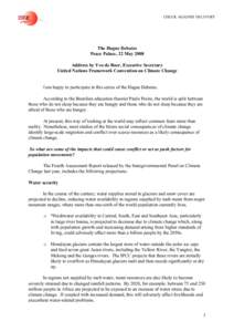 Climate change policy / Effects of global warming / IPCC Fourth Assessment Report / Intergovernmental Panel on Climate Change / Human migration / Adaptation to global warming / Effects of climate change on humans / Climate change / Environment / United Nations Framework Convention on Climate Change