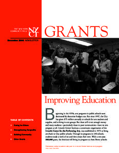 GRANTS December 2006 NEWSLETTER Improving Education TABLE OF CONTENTS 2