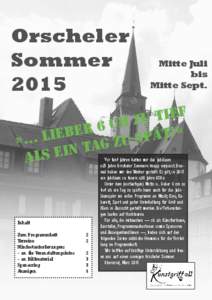 Orscheler Sommer 2015 Mitte Juli bis