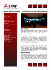 VISUAL INFORMATION SYSTEMS  GREAT BARRIER REEF - INTERNATIONAL MARINE COLLEGE Overview PROJECT LOCATIONTingira Street, Cairns