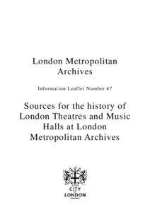 Grade I listed buildings in London / Theatre in the United Kingdom / Covent Garden / Censorship in the United Kingdom / London Metropolitan Archives / Music hall / London County Council / Theatres Act / Greater London Council / London / West End theatres / City of Westminster
