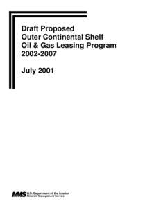 Draft Proposed Outer Continental Shelf Oil & Gas Leasing Program[removed]July 2001