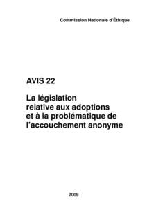 Commission Nationale d’Éthique  AVIS 22 La législation relative aux adoptions et à la problématique de