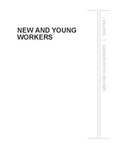 NEW AND YOUNG WORKERS  | CHAPTER 7