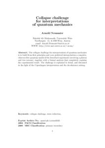 Collapse challenge for interpretations of quantum mechanics Arnold Neumaier Fakult¨at f¨ ur Mathematik, Universit¨at Wien