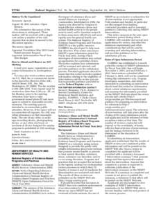 Federal Register, Volume 76, Number 180 (Dated[removed]Notice Regarding Substance Abuse and Mental Health Services Administration’s National Registry for Evidence-Based Programs and Practices (NREPP): Open Submissi