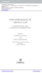 Cambridge University Press[removed]1 - New Dimensions in Privacy Law: International and Comparative Perspectives Edited by Andrew T. Kenyon and Megan Richardson Copyright Information More information
