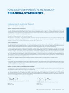 PUBLIC SERVICE PENSION PLAN ACCOUNT  FINANCIAL STATEMENTS Independent Auditors’ Report To the President of the Treasury Board