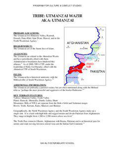 Pashtun people / Government of Pakistan / Hafiz Gul Bahadur / Baitullah Mehsud / Khel / Ahmadzai / Wazir / Maulvi Nazir / Razmak / Administrative units of Pakistan / Federally Administered Tribal Areas / Waziristan