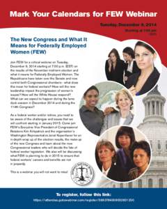 Mark Your Calendars for FEW Webinar Tuesday, December 9, 2014 Starting at 7:00 pm (EST)  The New Congress and What It