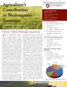 Agriculture’s Contribution to Washington’s Economy by: Michael Brady and Justin Taylor IMPACT Center Fact Sheet, January, 2011