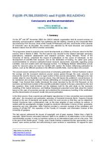 Conclusions and Recommendations UNICA SEMINAR VIENNA, NOVEMBER 25/26, [removed]Summary On the 25th and 26th November 2004, the UNICA network organisation held its second seminar on