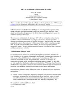 The Law of Parks and Protected Areas in Alberta David W. Poulton Lawyer Conservation Director, Canadian Parks and Wilderness Society Calgary/Banff Chapter