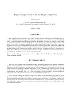 Implicit Image Models in Fractal Image Compression Georey Davis Email: geo 6211 Sudiko Laboratory, Dartmouth College, Hanover, NHAugust 5, 1996