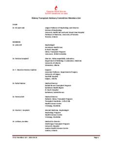 Kidney Transplant Advisory Committee Members List CHAIR Dr. Edward Cole Amgen Professor of Nephrology and Director Division of Nephrology