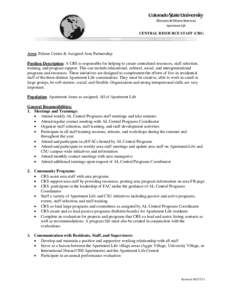 CENTRAL RESOURCE STAFF (CRS)  Area: Palmer Center & Assigned Area Partnership Position Description: A CRS is responsible for helping to create centralized resources, staff selection, training, and program support. This c