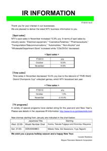 IR INFORMATION FY2010 Vol.8 Thank you for your interest in our businesses. We are pleased to deliver the latest NTV business information to you. ［Spot sales］