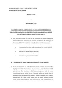 IN THE SPECIAL COURT FOR SIERRA LEONE IN THE APPEAL CHAMBER PROSECUTOR -vMORRIS KALLON  FURTHER WRITTEN SUBMISSIONS ON BEHALF OF THE REDRESS