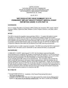 UNITED STATES NUCLEAR REGULATORY COMMISSION OFFICE OF FEDERAL AND STATE MATERIALS AND ENVIRONMENTAL MANAGEMENT PROGRAMS WASHINGTON, DC[removed]July 30, 2013