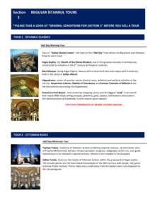 Section 1 REGULAR İSTANBUL TOURS  *PLEASE TAKE A LOOK AT “GENERAL CONDITIONS FOR SECTION 1” BEFORE YOU SELL A TOUR