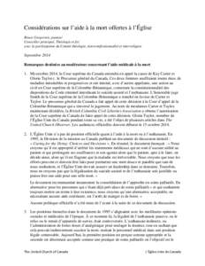 Considérations sur l’aide à la mort offertes à l’Église Bruce Gregersen, pasteur Conseiller principal, Théologie et foi avec la participation du Comité théologie, interconfessionnalité et interreligion  Septe