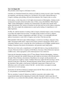 88th United States Congress / Anti-racism / Civil Rights Act / Labour law / John F. Kennedy / Lyndon B. Johnson / United States Commission on Civil Rights / United States Congress / Robert F. Kennedy / United States / Kennedy family / Government