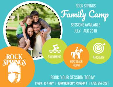 Rock Springs  Family Camp sessions available july - aug 2018
