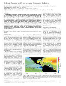 Role of Panama uplift on oceanic freshwater balance Gerald H. Haug Department of Earth Sciences, Eidgeno¨ssische Technische Hochschule, 8092 Zu¨rich, Switzerland Ralf Tiedemann Geomar, 24148 Kiel, Germany