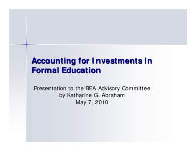 Microsoft PowerPoint - Formal_Education_Investments_Abraham.ppt