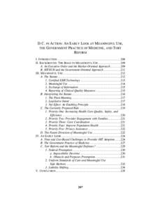 D.C. IN ACTION: AN EARLY LOOK AT MEANINGFUL USE, THE GOVERNMENT PRACTICE OF MEDICINE, AND TORT REFORM I. INTRODUCTION ................................................................ 208 II. BACKGROUND: THE ROAD TO MEANI