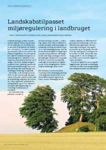 [ MILJØREGULERING ]  Landskabstilpasset miljøregulering i landbruget TEKST: Jesper Brandt og Henrik Vejre, Dansk Landskabsøkologisk Forening