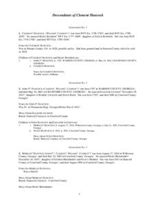 Descendants of Clement Hancock  Generation No[removed]CLEMENT3 HANCOCK (WILLIAM2, CLEMENT1)1 was born WFT Est[removed], and died WFT Est[removed]He married MARY RENFROE1 WFT Est[removed], daughter of ENOCH RENF