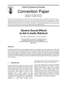 Audio Engineering Society  Convention Paper Presented at the 126th Convention 2009 May 7–10 Munich, Germany The papers at this Convention have been selected on the basis of a submitted abstract and extended precis that