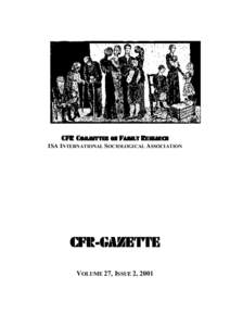 CFR COMMITTEE ON FAMILY RESEARCH ISA INTERNATIONAL SOCIOLOGICAL ASSOCIATION CFRCFR-GAZETTE VOLUME 27, ISSUE 2, 2001