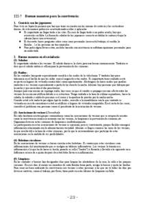 III-7 Buenas maneras para la convivencia: 1. Convivir con los japoneses: Para vivir en Japón lo primero que hay que tener en cuenta son las normas de cortesía y las costumbres diarias, de esta manera podrá irse acostu