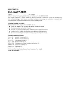 CERTIFICATE IN  CULINARY ARTS (19 hrs.) CIP: [removed]School of Trades, Technologies, Sustainability and Professional Studies[removed]