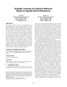 Scalable Learning of Collective Behavior Based on Sparse Social Dimensions Lei Tang Huan Liu
