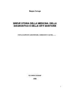 Beppe Carugo  BREVE STORIA DELLA MEDICINA, DELLA