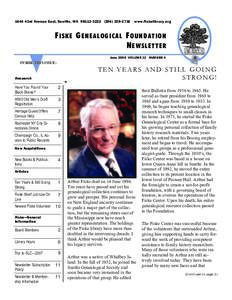 1644 43rd Avenue East, Seattle, WAwww.fiskelibrary.org F I S K E G E N E A L O G I C A L F O U N D AT I O N NEWSLETTER