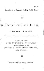 No[removed]Caradoc and Severn Valley Field Club. .. RECORD OF BARE FACTS FOR THE YEAR 1916.