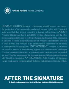 HUMAN RIGHTS  Principle 1 Businesses should support and respect the protection of internationally proclaimed human rights; and Principle 2  make sure that they are not complicit in human rights abuses. LABOUR