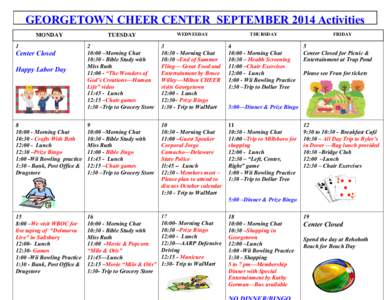 GEORGETOWN CHEER CENTER SEPTEMBER 2014 Activities MONDAY 1 Center Closed Happy Labor Day